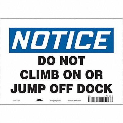 CONDOR 473D80 Safety Sign 7 inx10 in Vinyl