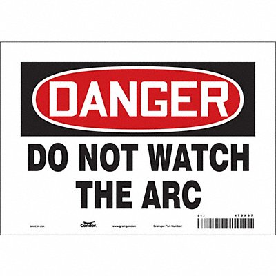 CONDOR 473X07 Safety Sign 7 in x 10 in Vinyl
