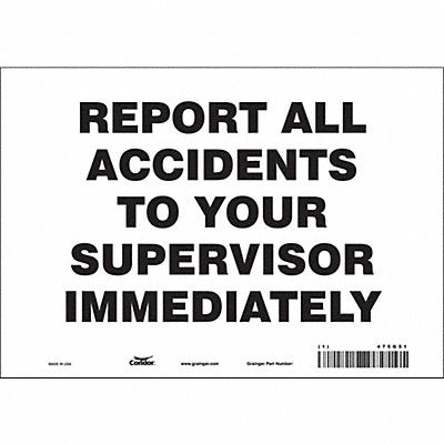 CONDOR 475G51 K0134 Safety Sign 7 inx10 in Vinyl
