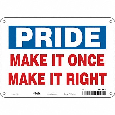 CONDOR 475J69 K0196 Safety Sign 7 inx10 in Polyethylene