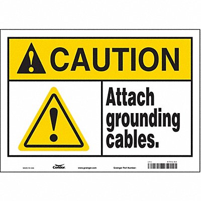 CONDOR 475L52 Safety Sign 10 in x 14 in Vinyl