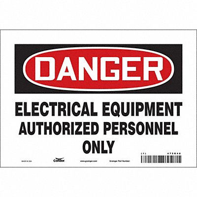CONDOR 475R48 Safety Sign 7 inx10 in Vinyl