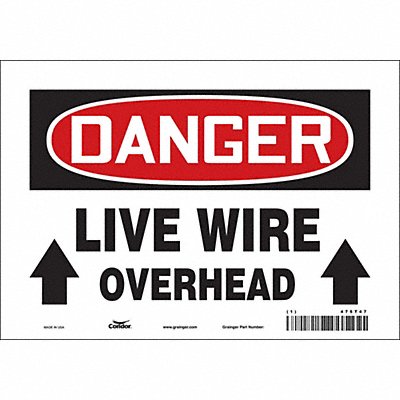 CONDOR 475T47 Safety Sign 7 in x 10 in Vinyl