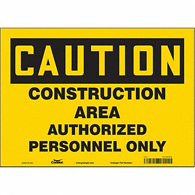 CONDOR 476H88 Safety Sign 10 inx14 in Vinyl