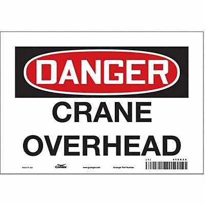 CONDOR 476K58 Safety Sign 7 inx10 in Vinyl