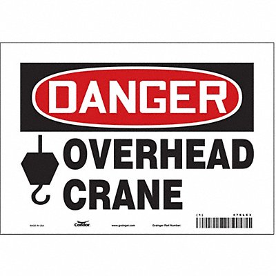 CONDOR 476L63 Safety Sign 7 in x 10 in Vinyl
