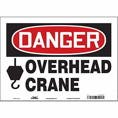 CONDOR 476L64 Safety Sign 10 in x 14 in Vinyl