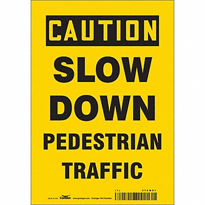 CONDOR 476M81 Safety Sign 10 inx7 in Vinyl