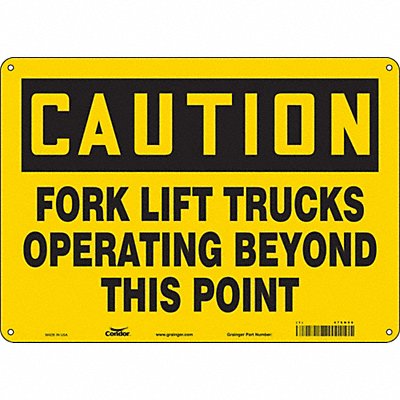 CONDOR 476N98 Safety Sign 10 inx14 in Polyethylene
