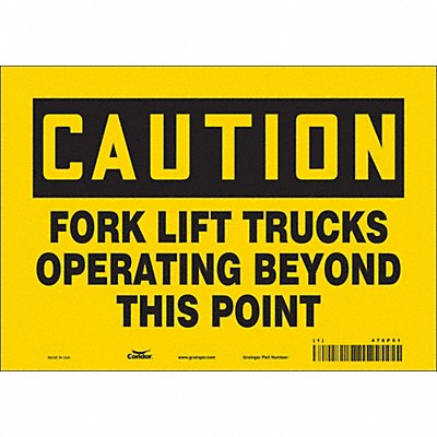 CONDOR 476P01 Safety Sign 7 inx10 in Vinyl