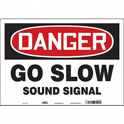 CONDOR 477H71 Safety Sign 14 inx20 in Vinyl