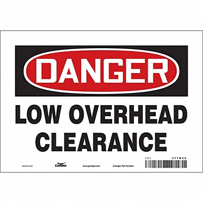 CONDOR 477M40 Safety Sign 7 inx10 in Vinyl