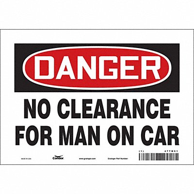 CONDOR 477M61 Safety Sign 7 in x 10 in Vinyl