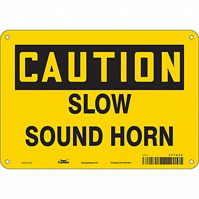 CONDOR 477U59 Safety Sign 7 inx10 in Polyethylene