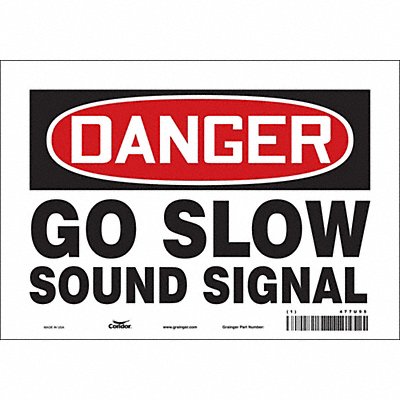 CONDOR 477U95 Safety Sign 7 in x 10 in Vinyl