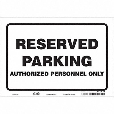 CONDOR 477W75 Reserved Parking Sign 7 x 10