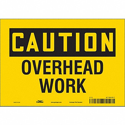 CONDOR 478K97 J6964 Safety Sign 7 inx10 in Vinyl