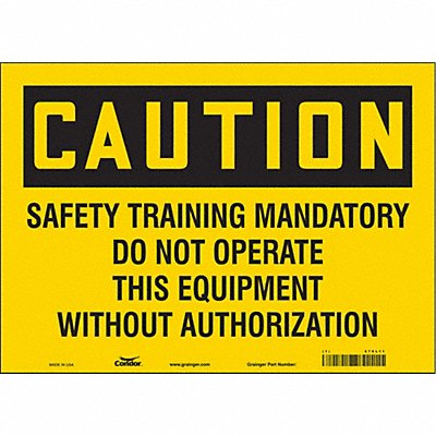 CONDOR 478L11 Safety Sign 10 in x 14 in Vinyl