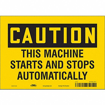 CONDOR 478L51 Safety Sign 7 inx10 in Vinyl