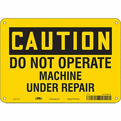 CONDOR 478M42 Safety Sign 7 inx10 in Polyethylene