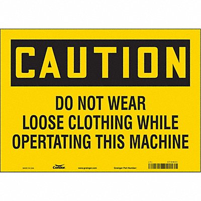 CONDOR 478M83 Safety Sign 10 in x 14 in Vinyl