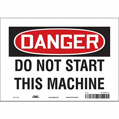 CONDOR 478N77 Safety Sign 7 in x 10 in Vinyl