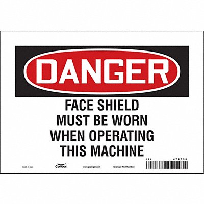 CONDOR 478P36 Safety Sign 7 in x 10 in Vinyl