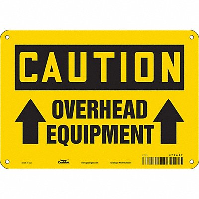 CONDOR 479A27 Safety Sign 7 in x 10 in Polyethylene