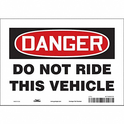 CONDOR 479D25 Safety Sign 7 in x 10 in Vinyl