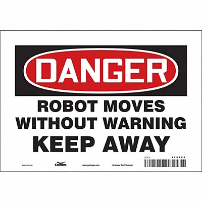 CONDOR 479F93 Safety Sign 7 in x 10 in Vinyl