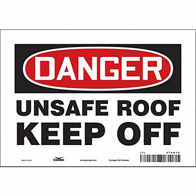CONDOR 479G19 Safety Sign 7 inx10 in Vinyl