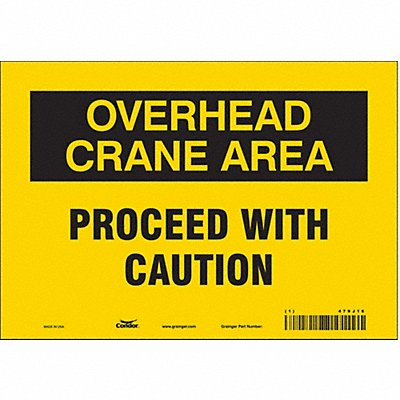 CONDOR 479J16 Safety Sign 7 inx10 in Vinyl
