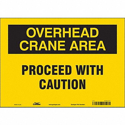 CONDOR 479J17 Safety Sign 10 inx14 in Vinyl