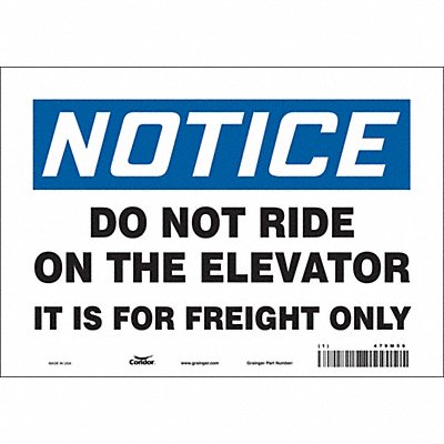 CONDOR 479M59 Safety Sign 7 in x 10 in Vinyl