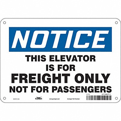 CONDOR 479M71 Safety Sign 7 inx10 in Polyethylene