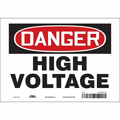 CONDOR 479P73 J6931 Safety Sign 7 inx10 in Vinyl