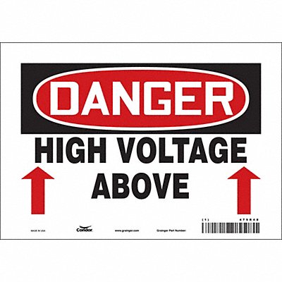 CONDOR 479R48 Safety Sign 7 in x 10 in Vinyl