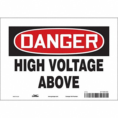 CONDOR 479R56 Safety Sign 7 inx10 in Vinyl