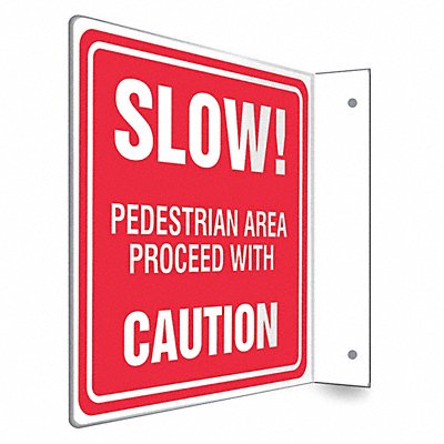 CONDOR 480W64 Safety Sign 8 inx8 in PETG