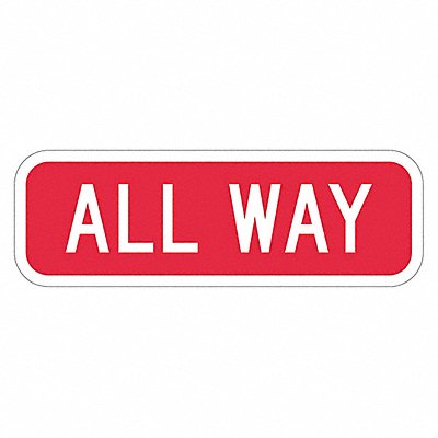 LYLE T12807HI18x6 All Way Traffic Sign 6 x 18