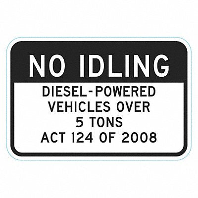 LYLE T16285HI18x12 No Idling Parking Sign 12 x 18