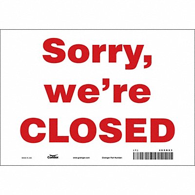 CONDOR 485N03 Safety Sign 7 in x 10 in Vinyl