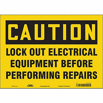 CONDOR 485W98 Safety Sign 10 in x 14 in Vinyl