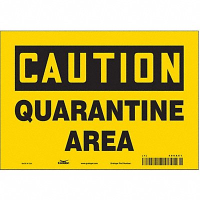 CONDOR 486A61 Safety Sign 7 in x 10 in Vinyl