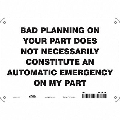 CONDOR 486N89 Safety Sign 7 in x 10 in Aluminum