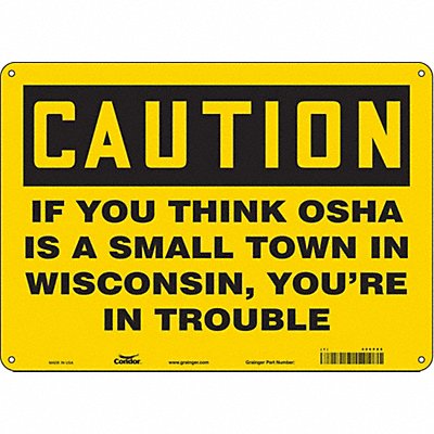 CONDOR 486P85 Safety Sign 10 in x 14 in Aluminum