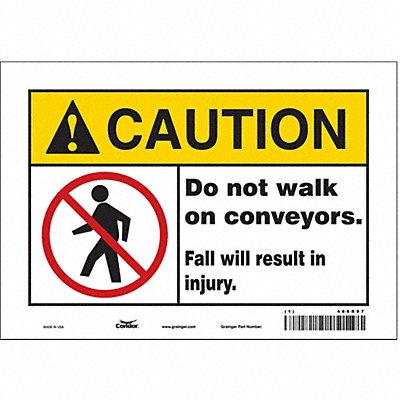 CONDOR 486R97 Safety Sign 7 in x 10 in Vinyl