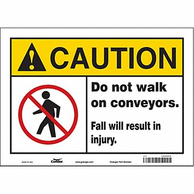 CONDOR 486R98 Safety Sign 10 in x 14 in Vinyl