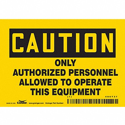 CONDOR 486T37 J9055 Safety Sign 3.5in x 5in Vinyl