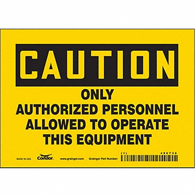 CONDOR 486T38 J9055 Safety Sign 5 inx7 in Vinyl